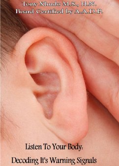 Listen To Your Body: Decoding It's Warning Signals (eBook, ePUB) - Xhudo, Tony