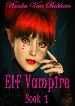 Cover Elf Vampire Book 1 (Elf Vampire Series) (eBook, ePUB)