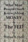 What Most People Don't Know About Money & The Fed (What Most People Don't Know..., #3) (eBook, ePUB)