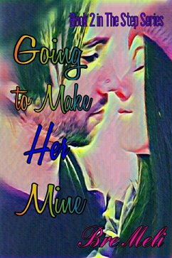 Cover Going to Make Her Mine (eBook, ePUB)