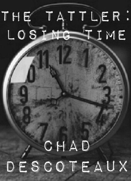 The Tattler: Losing Time (eBook, ePUB) The Tattler: Losing Time (eBook, ePUB)