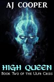 High Queen (The Ulfr Crisis, #2) (eBook, ePUB)