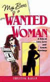 My Boss is a Wanted Woman (The Carol Frank "Boss" Mysteries, #3) (eBook, ePUB) My Boss is a Wanted Woman (The Carol Frank "Boss" Mysteries, #3) (eBook, ePUB)
