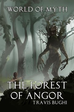 Cover The Forest of Angor (World of Myth, #2) (eBook, ePUB)