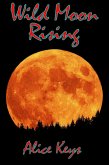 Wild Moon Rising (Werewolves of Seaside, #4) (eBook, ePUB)