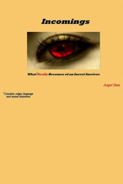 Cover Incomings - What Really Becomes of an Incest Survivor (eBook, ePUB)