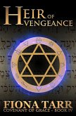 Heir of Vengeance (Covenant of Grace, #4) (eBook, ePUB)