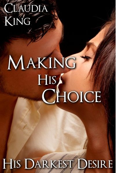 Making His Choice: His Darkest Desire, Part 9 [BDSM Erotic Romance] (eBook, ePUB)