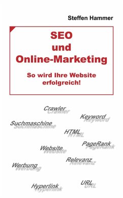 SEO und Online-Marketing - So wird Ihre Website erfolgreich! (eBook, ePUB) - Hammer, Steffen