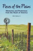 Pieces of the Plains: Memories and Predictions From the Heart of America (eBook, ePUB)