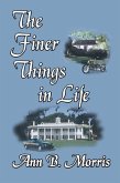 The Finer Things In Life (eBook, ePUB)