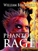 Phantom Rage (The Rage Trilogy, #2) (eBook, ePUB) Phantom Rage (The Rage Trilogy, #2) (eBook, ePUB)