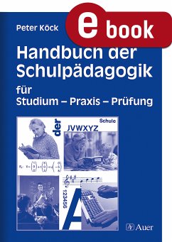 Handbuch der Schulpädagogik (ebook) (eBook, PDF) - Köck, Peter