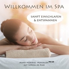 Asmr Massagen - Willkommen im Spa (MP3-Download) - de Mar, Sophia