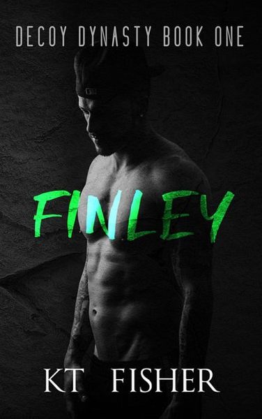 Finley (Decoy Dynasty, #1) (eBook, ePUB) Finley (Decoy Dynasty, #1) (eBook, ePUB)