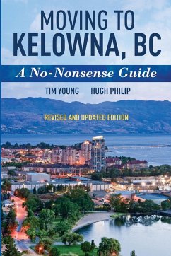 Moving To Kelowna, BC - Young, Tim; Philip, Hugh