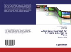 A Pixel Based Approach for Keyframe Extraction in Video - Mithlesh, Chandra Shekhar;Shukla, Dolley;Sinha, G. R.