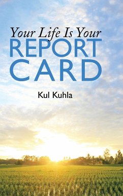 Your Life Is Your Report Card - Kuhla, Kul