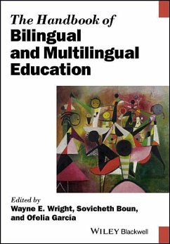 The Handbook of Bilingual and Multilingual Education - Wright, Wayne E; Boun, Sovicheth; García, Ofelia
