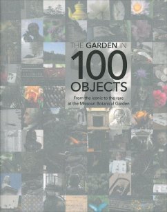Garden in 100 Objects - Mcnulty, Elizabeth