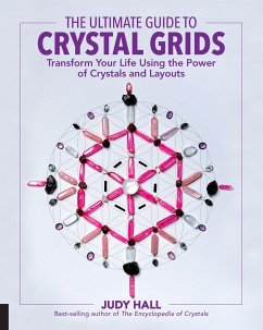 The Ultimate Guide to Crystal Grids - Hall, Judy