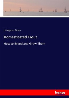 Domesticated Trout - Stone, Livingston