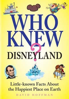 Who Knew? Disneyland - Hoffman, David