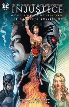 Injustice: Gods Among Us Year Three: The Complete Collection - Taylor, Tom