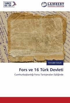 Fors ve 16 Türk Devleti - Ozturk, Emrullah