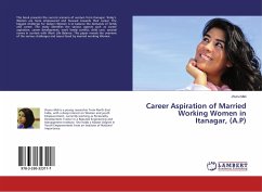 Career Aspiration of Married Working Women in Itanagar, (A.P)