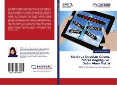 Markaya Duyulan Güven, Marka Ba¿l¿l¿¿¿ ve Sat¿n Alma ¿li¿kisi - Saglam, Büsra Çeçen