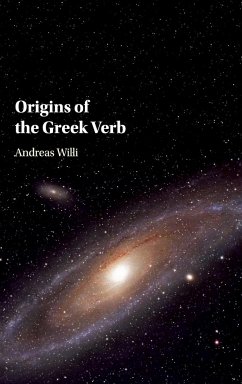 Origins of the Greek Verb - Willi, Andreas