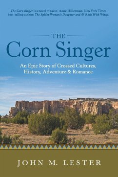 The Corn Singer - Lester, John M.