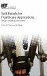 Soft Robots for Healthcare Applications - Bild 1