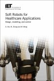 Soft Robots for Healthcare Applications