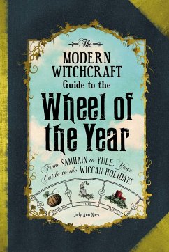 The Modern Witchcraft Guide to the Wheel of the Year - Nock, Judy Ann