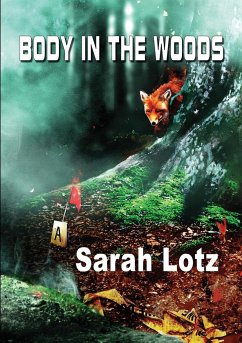 Body in the Woods - Lotz, Sarah
