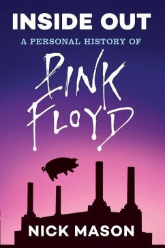 Inside Out: A Personal History of Pink Floyd (Reading Edition) - Mason, Nick