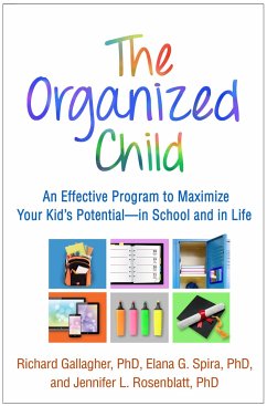The Organized Child - Gallagher, Richard; Spira, Elana G.; Rosenblatt, Jennifer L.