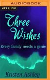 Three Wishes