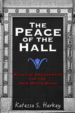 The Peace of the Hall - Harkey, Katessa