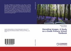 Decoding Images. A Study on a Greek Primary School Textbook - Fykaris, Ioannis;Zagkotas, Vasileios