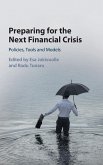 Preparing for the Next Financial Crisis