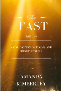 The Fast Still Life - Kimberley, Amanda