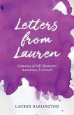 Letters from Lauren: A Journey of Self-Discovery, Awareness, & Growth