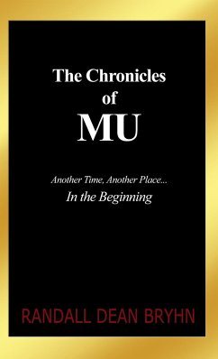 The Chronicles of MU - Bryhn, Randall Dean