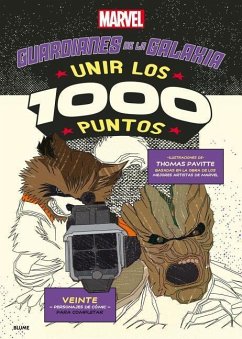 Marvel Guardianes de la Galaxia: Unir Los 1000 Puntos - Pavitte, Thomas