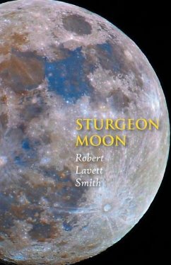 Sturgeon Moon - Smith, Robert Lavett