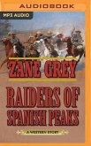 Raiders of Spanish Peaks: A Western Story