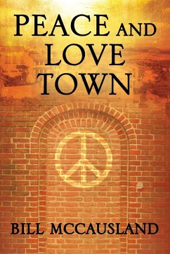 Peace and Love Town - Mccausland, Bill